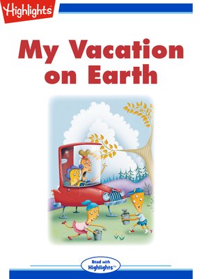 cover image of My Vacation on Earth